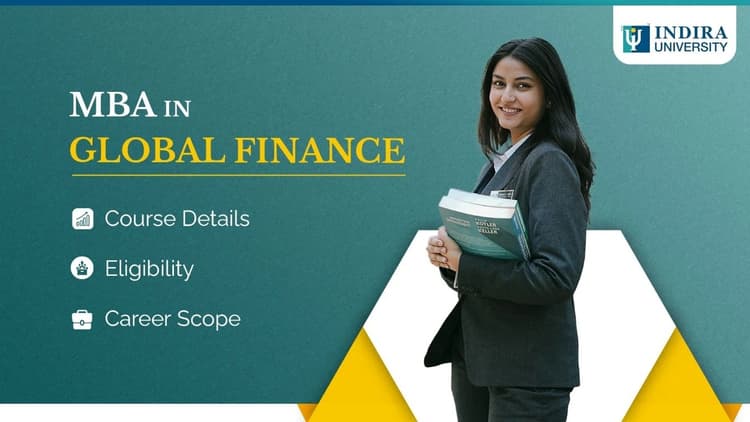 MBA in Global (International) Finance: Course Details, Eligibility, Career Scope MBA-in-Global-(International)-Finance